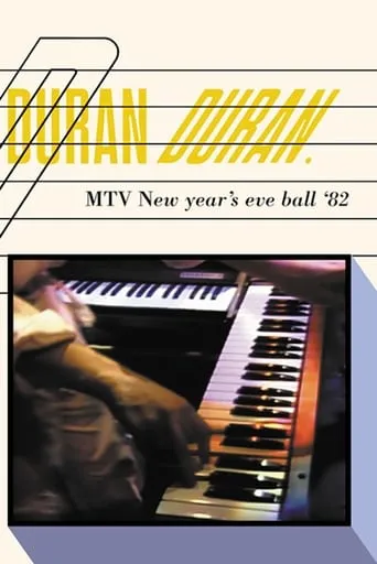 Duran Duran: MTV New Year's Eve Ball movie poster - Entertainment content