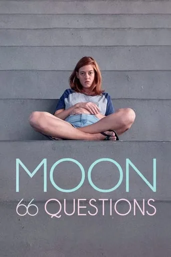 Moon, 66 Questions movie poster - Rated 5.8/10