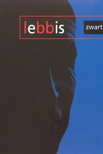 Lebbis: Zwart movie poster - Entertainment content