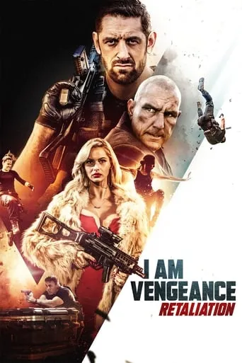 I Am Vengeance: Retaliation movie poster - Rated 5.703/10
