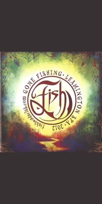 Fish - Gone Fishing Leamington Spa 2012 movie poster - Entertainment content