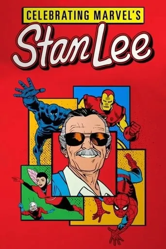 Celebrating Marvel's Stan Lee movie poster - Rated 7.1/10