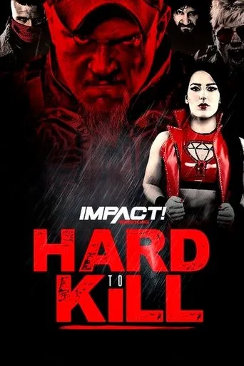 IMPACT Wrestling: Hard to Kill 2020 movie poster - Rated 5/10