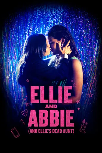 Ellie and Abbie (and Ellie's Dead Aunt) movie poster - Rated 6.6/10