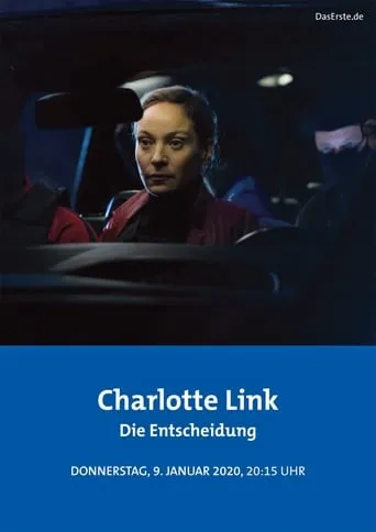 Charlotte Link - The Decision movie poster - Rated 5.1/10