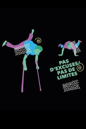 Pas d'excuses, pas de limites movie poster - Entertainment content
