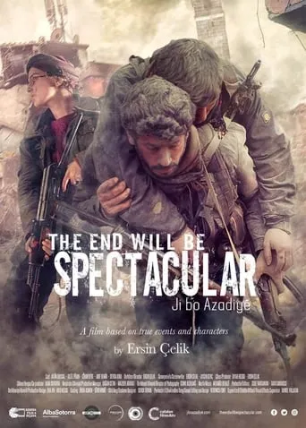 The End Will Be Spectacular movie poster - Rated 6.2/10
