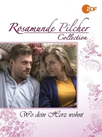 Rosamunde Pilcher: Wo Dein Herz wohnt movie poster - Rated 6.6/10