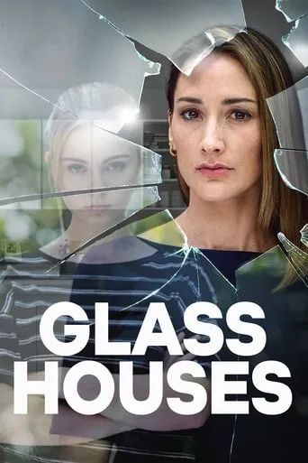 Glass Houses movie poster - Rated 5.3/10