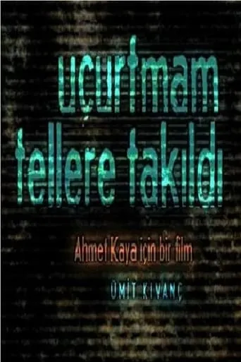 Uçurtmam Tellere Takıldı movie poster - Entertainment content