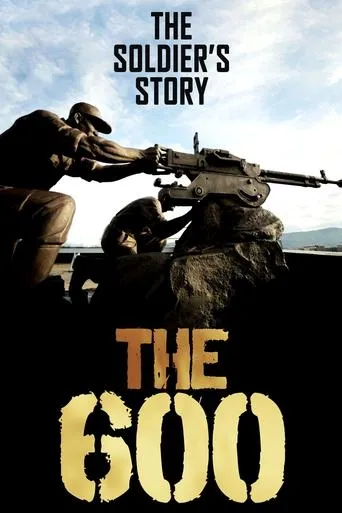 The 600: The Soldier’s Story movie poster - Entertainment content