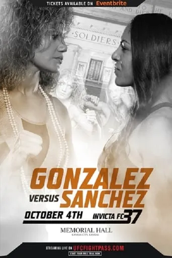 Invicta FC 37: Gonzalez vs. Sanchez movie poster - Entertainment content
