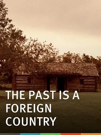 The Past Is a Foreign Country movie poster - Entertainment content