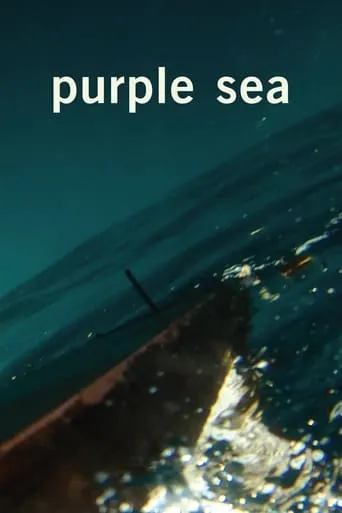 Purple Sea movie poster - Rated 6.3/10