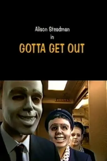Gotta Get Out movie poster - Rated 8/10