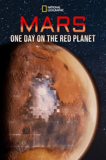 Mars: One Day on the Red Planet movie poster - Rated 6.7/10