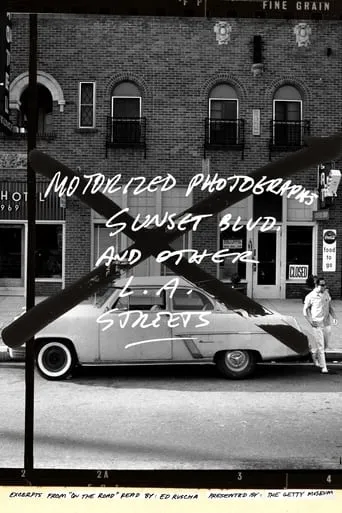 Ed Ruscha - Motorized Photographs of Sunset Blvd. and Other L.A. Streets movie poster - Entertainment content