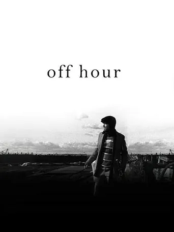 Off Hour movie poster - Entertainment content
