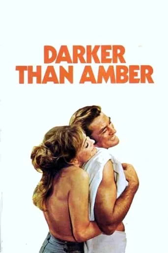 Darker Than Amber movie poster - Rated 6.4/10