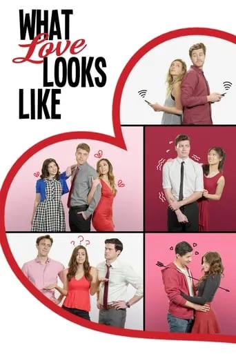 What Love Looks Like movie poster - Rated 5.8/10