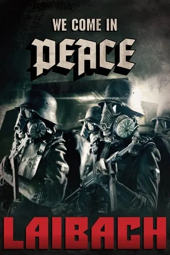 Laibach - We Come In Peace - Kranj movie poster - Entertainment content