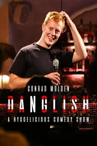 Conrad Molden: Danglish movie poster - Rated 6/10