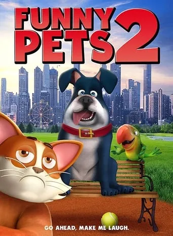 Funny Pets 2 movie poster - Entertainment content