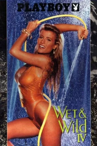 Playboy: Wet & Wild IV movie poster - Rated 4.3/10