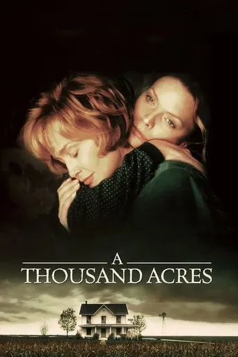 A Thousand Acres movie poster - Rated 5.8/10