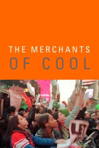 The Merchants of Cool movie poster - Rated 7.2/10
