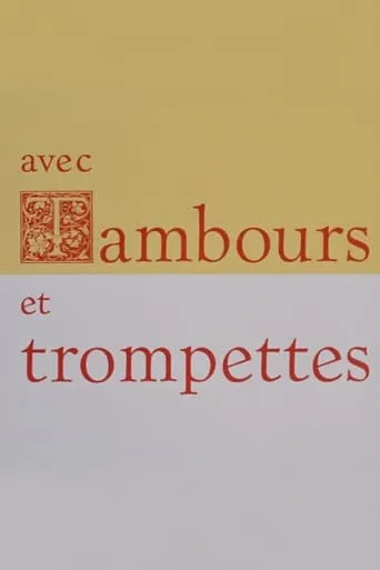 Avec tambours et trompettes movie poster - Entertainment content