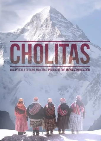Cholitas movie poster - Rated 7/10