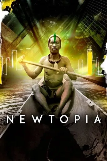 Newtopia movie poster - Entertainment content