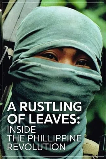 A Rustling of Leaves: Inside the Philippine Revolution movie poster - Entertainment content