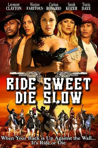 Ride Sweet Die Slow movie poster - Rated 2/10