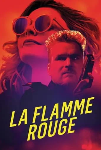 La Flamme Rouge movie poster - Rated 5/10
