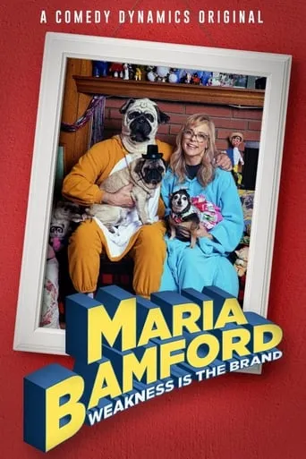 Maria Bamford: Weakness Is the Brand movie poster - Rated 6.2/10