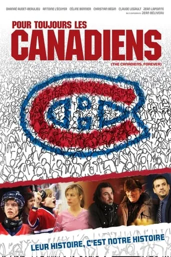 The Canadiens, Forever movie poster - Rated 5.7/10