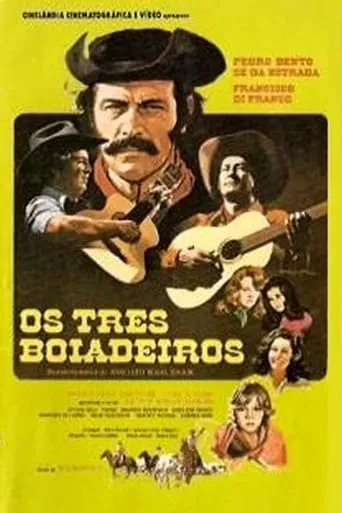 Os Três Boiadeiros movie poster - Entertainment content