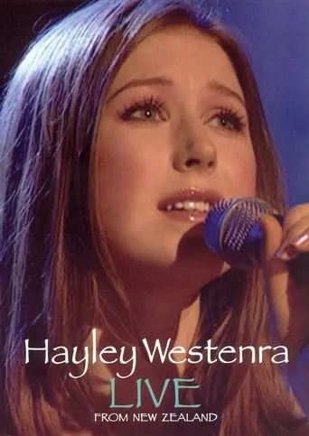 Hayley Westenra: Live from New Zealand movie poster - Rated 5.8/10