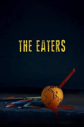 The Eaters movie poster - Entertainment content