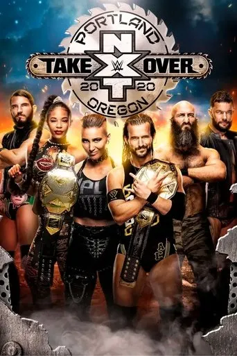 NXT TakeOver: Portland movie poster - Rated 8.6/10
