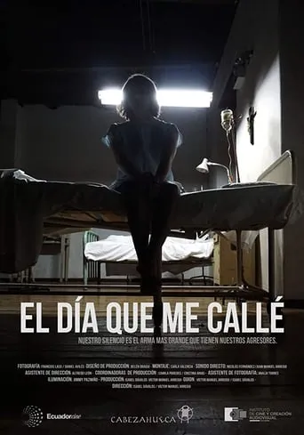 El día que me callé movie poster - Rated 4/10