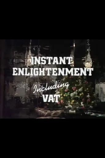 Instant Enlightenment Including VAT movie poster - Rated 4.5/10