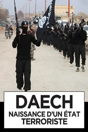 Daech, naissance d'un Etat terroriste movie poster - Entertainment content
