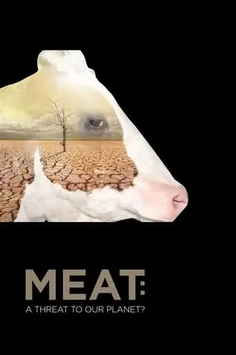 Meat: A Threat to Our Planet movie poster - Rated 8/10