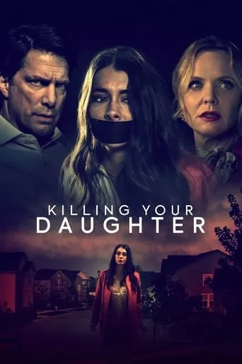 Killing Your Daughter movie poster - Rated 4.7/10