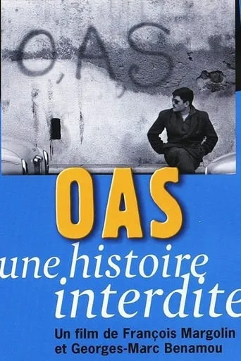 OAS, Une histoire interdite movie poster - Rated 8/10