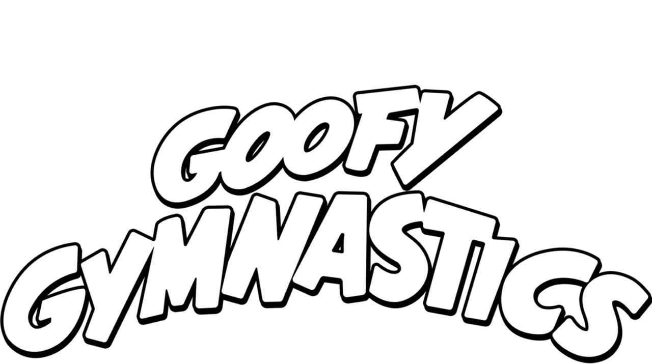 Goofy Gymnastics