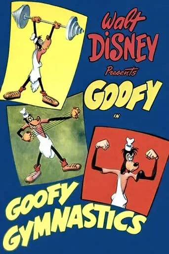 Goofy Gymnastics movie poster - Rated 6.886/10